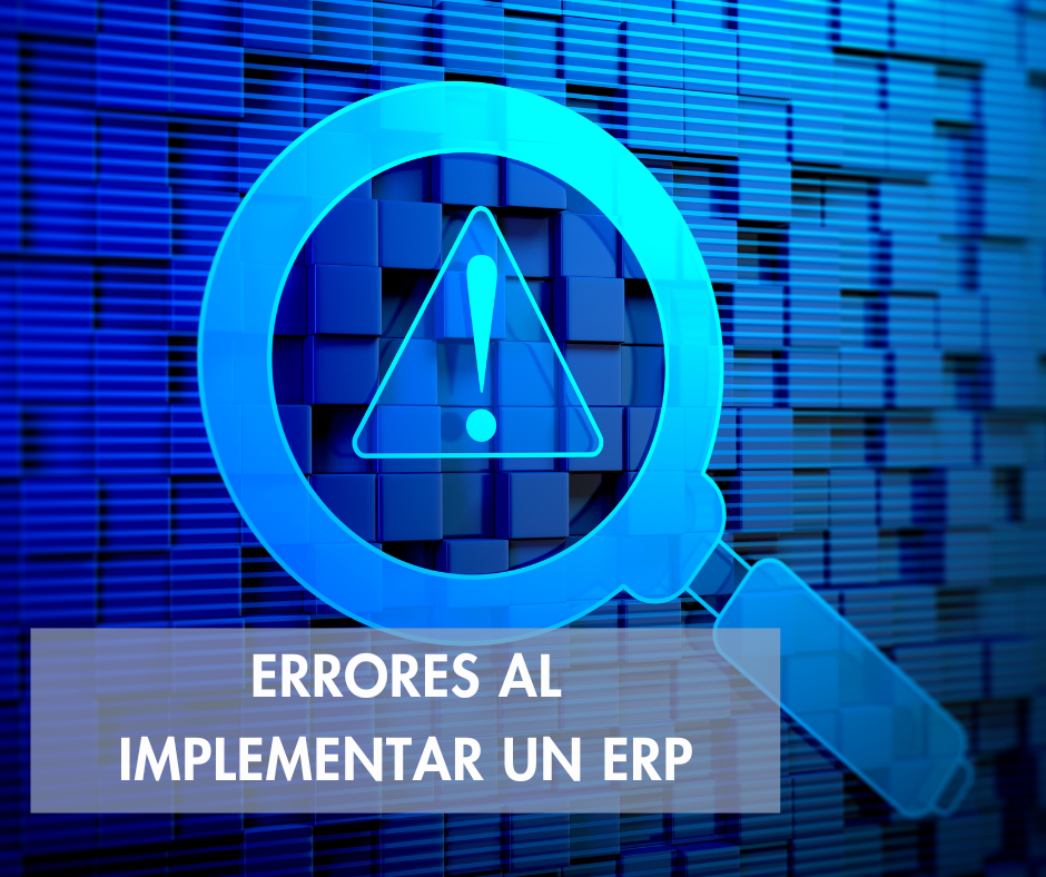 Ilustración de errores al implementar un ERP con solución estratégica y acompañamiento de un partner