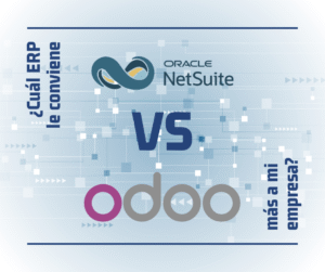Comparativa entre Oracle NetSuite y Odoo: ¿Cuál ERP le conviene más a mi empresa?
